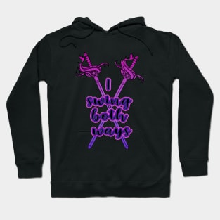 Bi Swords - I Swing Both Ways Hoodie